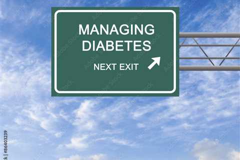 Managing Diabetes: Tips For A Successful Diabetes Management Plan