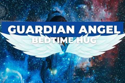BedTime Comfort ✨ Angel Hug ✨ • Sleep Meditation