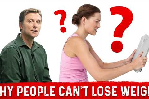 The “OTHER” Reasons Why People Can’t Lose Weight – Dr.Berg on Weight Loss Barriers