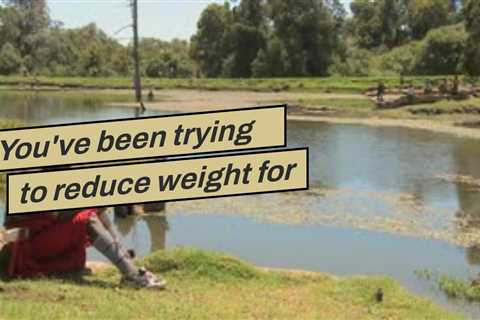 You've been trying to  reduce weight  for many years, but you can't  appear to get past that st...