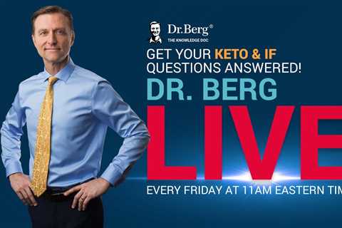 The Dr. Berg Show LIVE - August 5, 2022