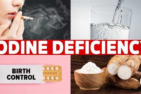 7 Surprising Reasons for an Iodine Deficiency – Dr. Berg