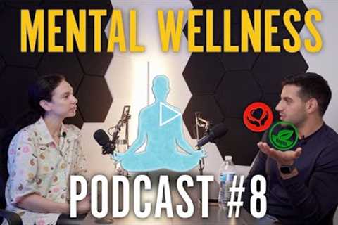 Health and Wellness Podcast #8