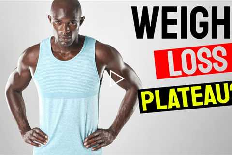 What to Do When You Hit a Weight Loss Plateau