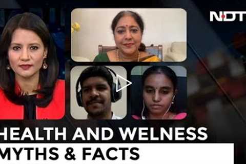 Health and Wellness - Myths & Facts - Hormones: Episode 19