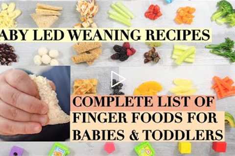 HOW TO CUT FOOD FOR BABY LED WEANING | FINGER FOOD RECIPES FOR BABY/TODDLER | FINGER FOOD IDEAS BLW