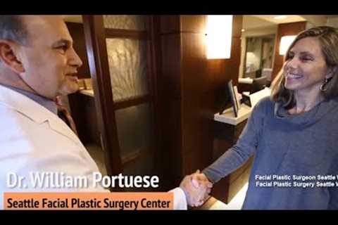 Facial Plastic Surgeon in Seattle WA - Portland OR - Dr. William Portuese