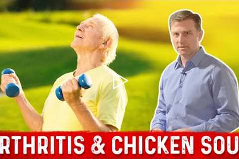 Chicken Soup for Arthritis Pain Relief – Home Remedies by Dr.Berg