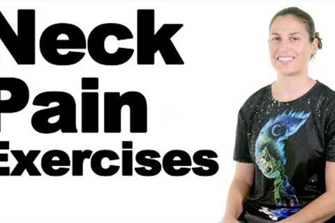 Top 5 Neck Pain Relief Exercises - Ask Doctor Jo