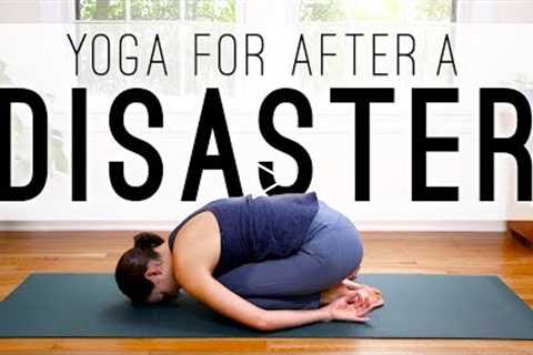 Yoga For After Disaster  |  Yoga With Adriene