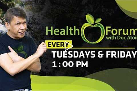 🍏 6 September 2022 | Health Forum with Doc Atoie.