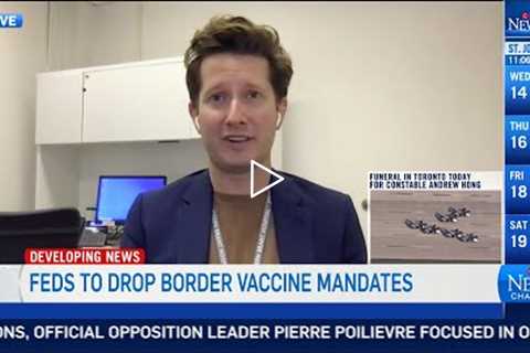 Dr. Kalina weighs in on COVID-19 vaccine changes at Canada-U.S. border
