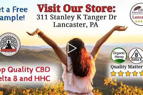 CBD Oil Store Lancaster at Tanger Outlet ❤️ CBD American Shaman Lancaster at Tanger