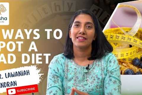 6 Ways To Spot A Fad Diets