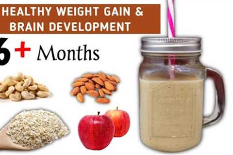 Baby Food|Healthy Weight Gain & Brain Development for 6+ Months babies,Toddlers & Kids