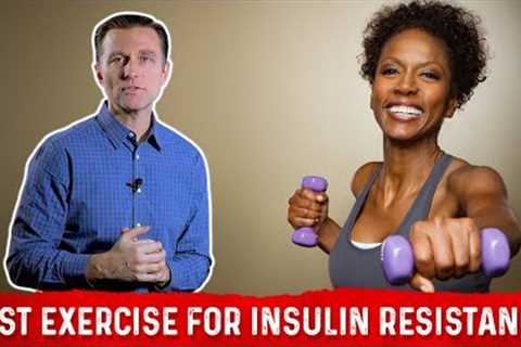 Compound Exercises to Help Insulin Resistance (Pre-Diabetes) - Dr. Berg