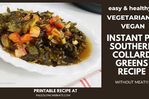 Instant Pot Collard Greens Recipe |Vegetarian ,Vegan and Healthy #shorts