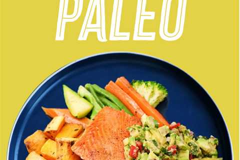 Looking For a Meal Plan? Try the Paleo Diet
