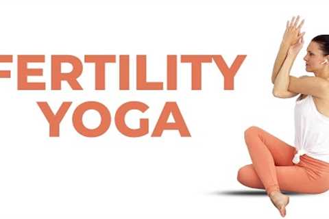 Fertility Yoga For Trying To Conceive | Fertility Exercises | Yoga To Get Pregnant