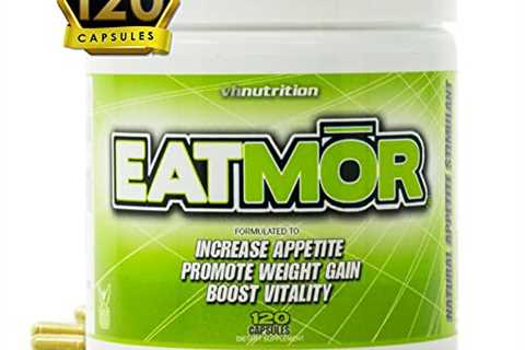 Eatmor Appetite Stimulant | Weight Gain Pills for Men and Women | Natural Hunger Boosting Orxegenic ..