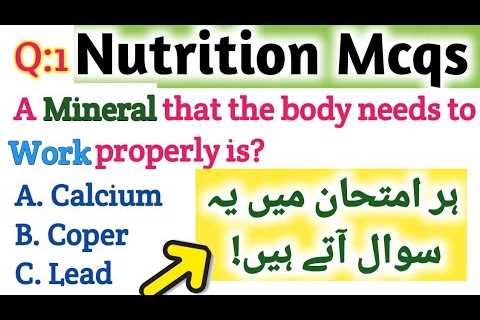 Nutrition mcqs \ Sports nutrition mcqs ..PPSC ,FPSC ,CSS