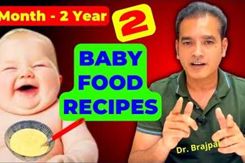 6 Month to 2 Years Baby Food Recipes 👶 | Dr Brajpal | Baby Food Recipes | Baby Diet Chart |
