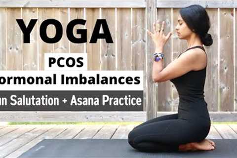Yoga For PCOS, Hormonal Imbalances & Irregular Periods | Part -5 | Sun Salutations & Asana..
