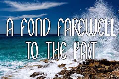 A Fond Farewell To The Past // Morning Meditation for Women