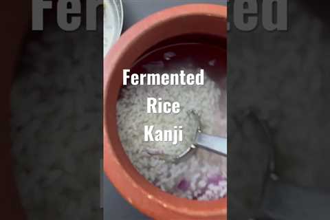 In Kerala fermented rice kanji is called “pazham kanji” what is it called in your native place?