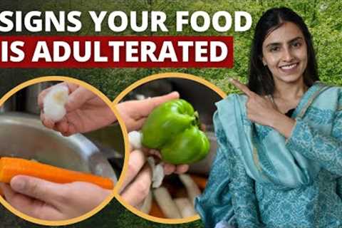 90% People Eat GARBAGE | 5 Signs your Food is ADULTERATED | SHLLOKA