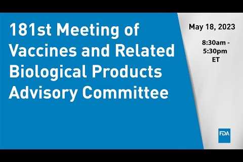 181st Meeting of the Vaccines and Related Biological Products Advisory Committee