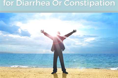 New! ColonEaze FIRM & MOVE for Diarrhea Or Constipation