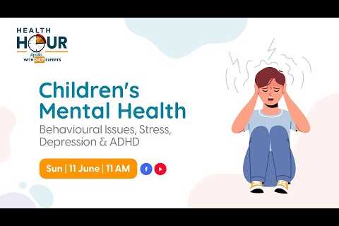 Mental Health In Children: Behavioural Issues, Stress, Depression & ADHD | Apollo 24|7 Health..