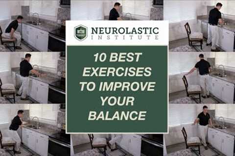 10 Best Exercises for Balance!