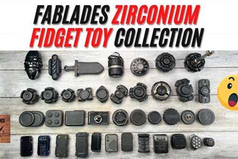 INSANE Zirc Fidget Toy Collection. Fablades Full Review