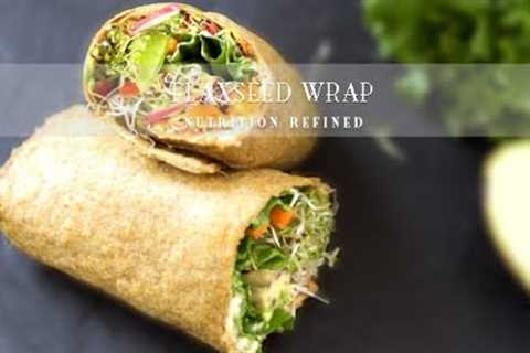 Flaxseed Wraps | Vegan, Paleo, Keto