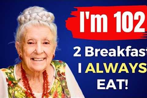 I ONLY EAT These Top 5 FOODS To CONQUER AGING & LIVE LONGER | 102 yo Doctor Gladys McGarey