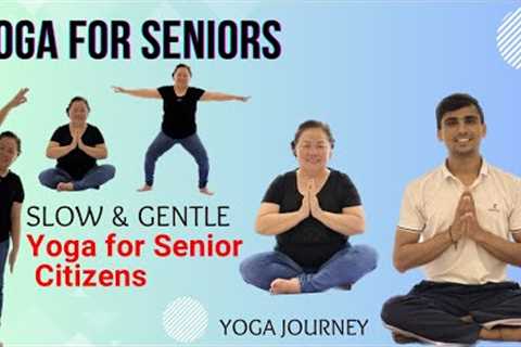 Yoga For Seniors : Gentle and Slow Yoga Class for SENIOR CITIZENS | Basic Yoga Class for Beginners