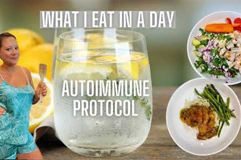 HEALTHY WHAT I EAT IN A DAY || AUTOIMMUNE PROTOCOL (AIP DIET)