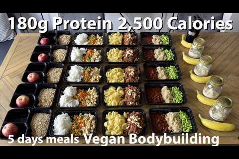 Vegan – FULL WEEK meal prep! 180g Protein – 2,500 Calories.