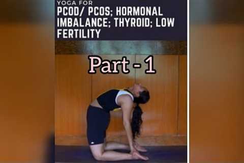 Yoga for PCOS/PCOD, Hormonal, Thyroid n Low Fertility | Fit-Srishti | Yoga Athletes #yoga #pcod #yt