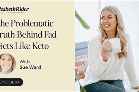 The Problematic Truth Behind Fad Diets Like Keto