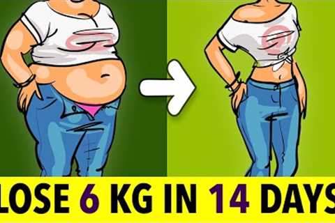 Lose 6 Kg In 14 Days - Home Weight Loss Challenge