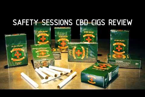 Safety Sessions CBD Cigs Product Review
