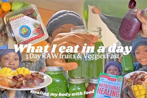 What I eat in a day | RAW fruits & veggies fast 🌱🍇🥒 | Healing my gut |TheCreolejazzExperience