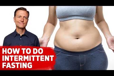 How to Do Intermittent Fasting for SERIOUS WEIGHT LOSS