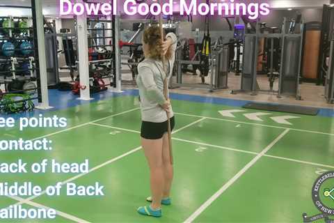 Dowel Good Mornings | Technique