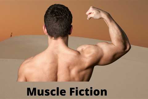 ðªðªðª Muscle Fiction | Muscular development