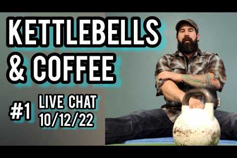 MORNING JOE : A Live Chat with Coffee and Kettlebells #1