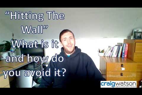 Hitting the wall: What is it and how do you avoid it?